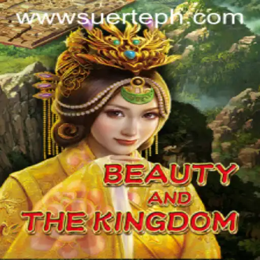 BeautyAndTheKingdom: A Magical Journey with Suerte Gaming