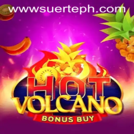 Exploring HotVolcanoBonusBuy by Suerte Gaming - Features and Gameplay
