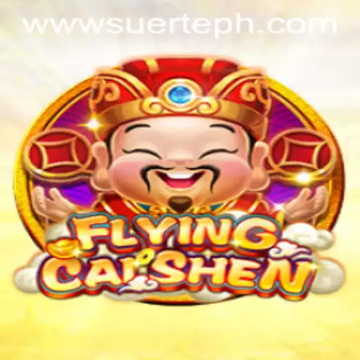 FlyingCaiShen: An Exciting Journey into the Realm of Suerte Gaming