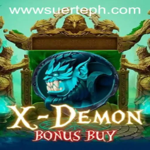 Discover the Thrill of XDemonBonusBuy with Suerte Gaming